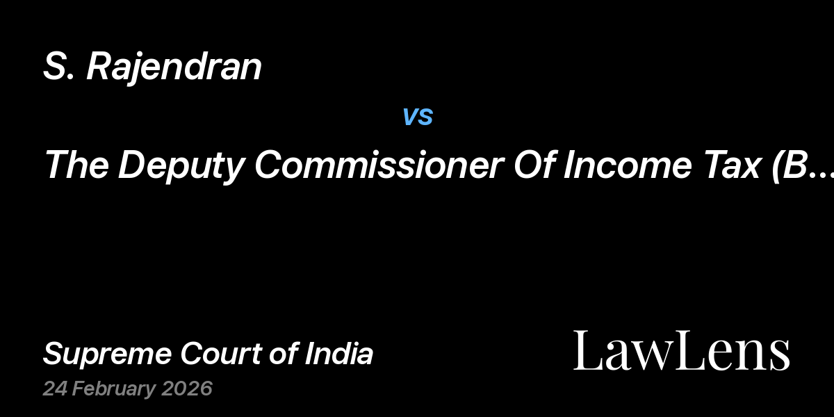 Preview image for S. Rajendran vs. The Deputy Commissioner Of Income Tax (Benami Prohibition)