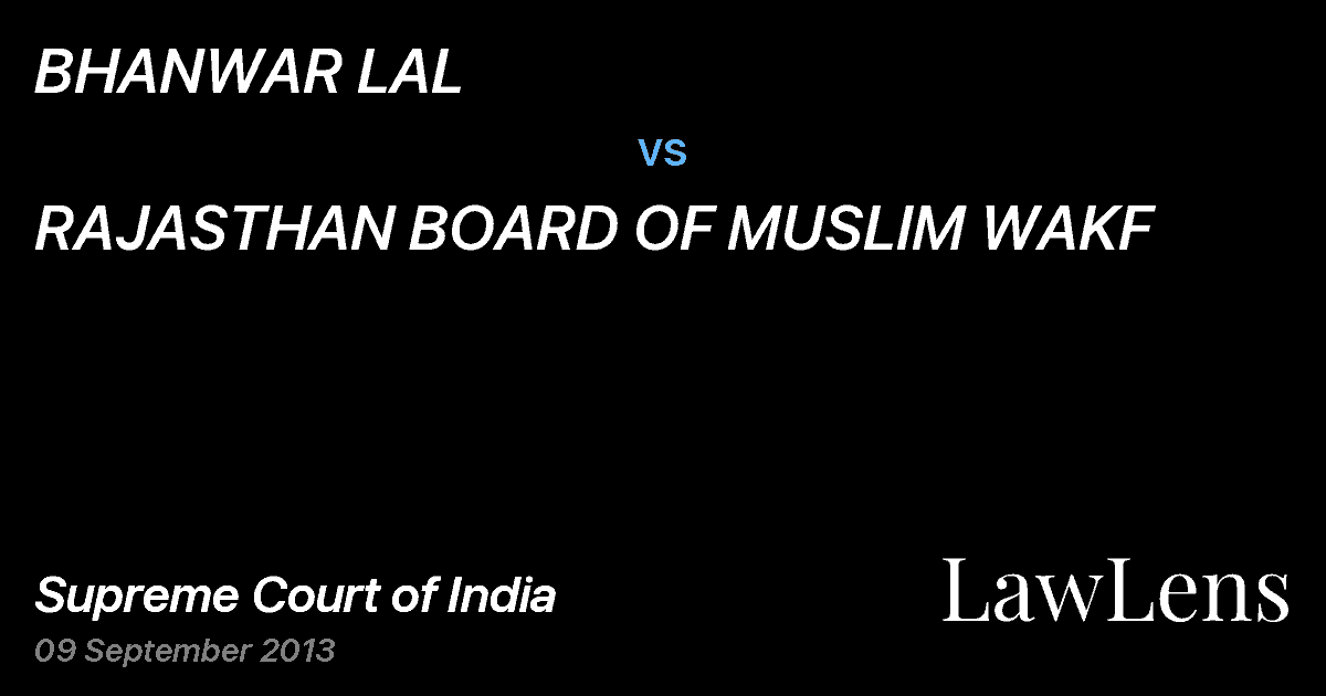 Preview image for BHANWAR LAL vs. RAJASTHAN BOARD OF MUSLIM WAKF