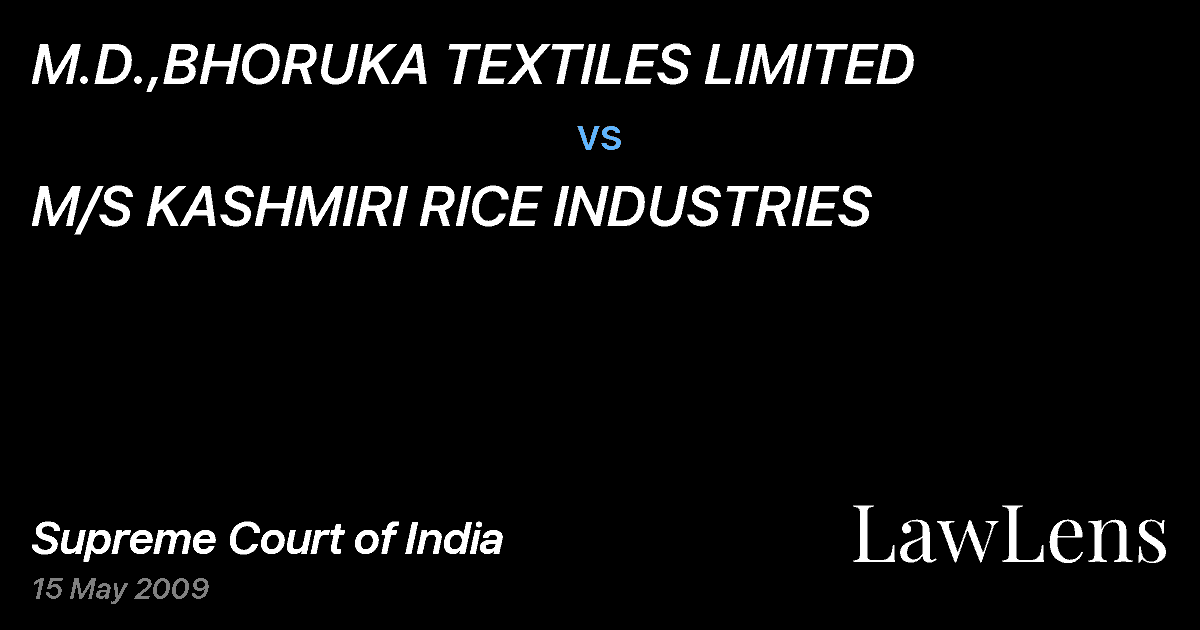 Preview image for M.D.,BHORUKA TEXTILES LIMITED vs. M/S KASHMIRI RICE INDUSTRIES