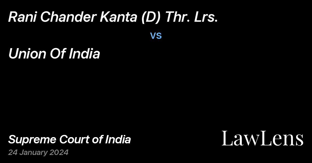 Preview image for Rani Chander Kanta (D) Thr. Lrs. vs. Union Of India
