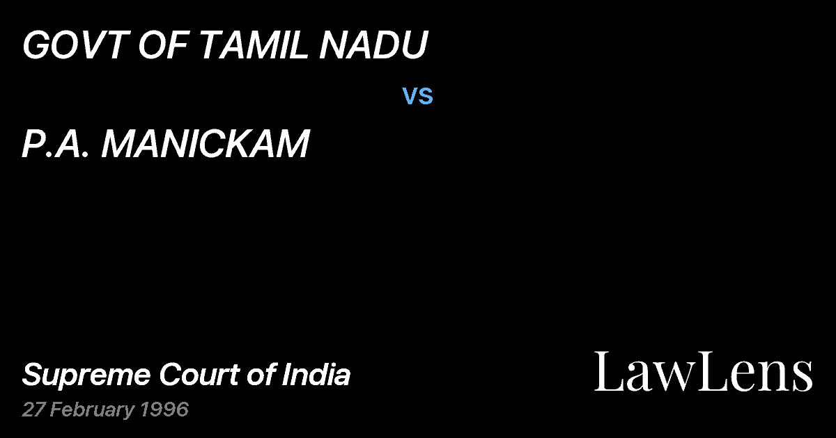 Preview image for GOVT OF TAMIL NADU vs. P.A. MANICKAM