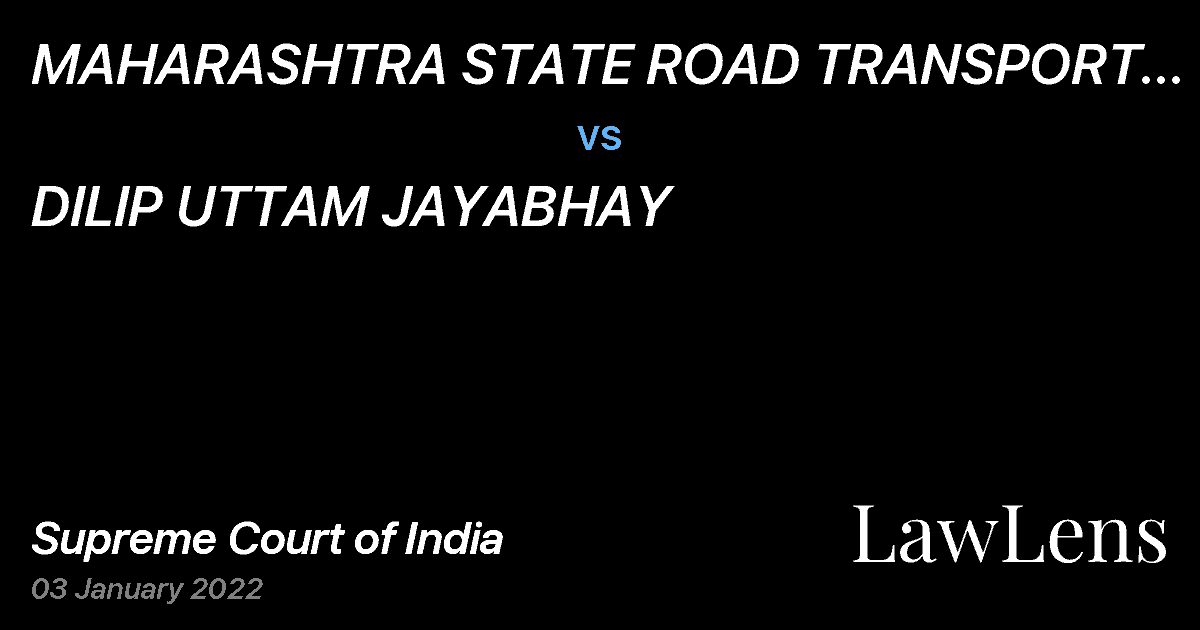 Preview image for MAHARASHTRA STATE ROAD TRANSPORT CORPORATION vs. DILIP UTTAM JAYABHAY
