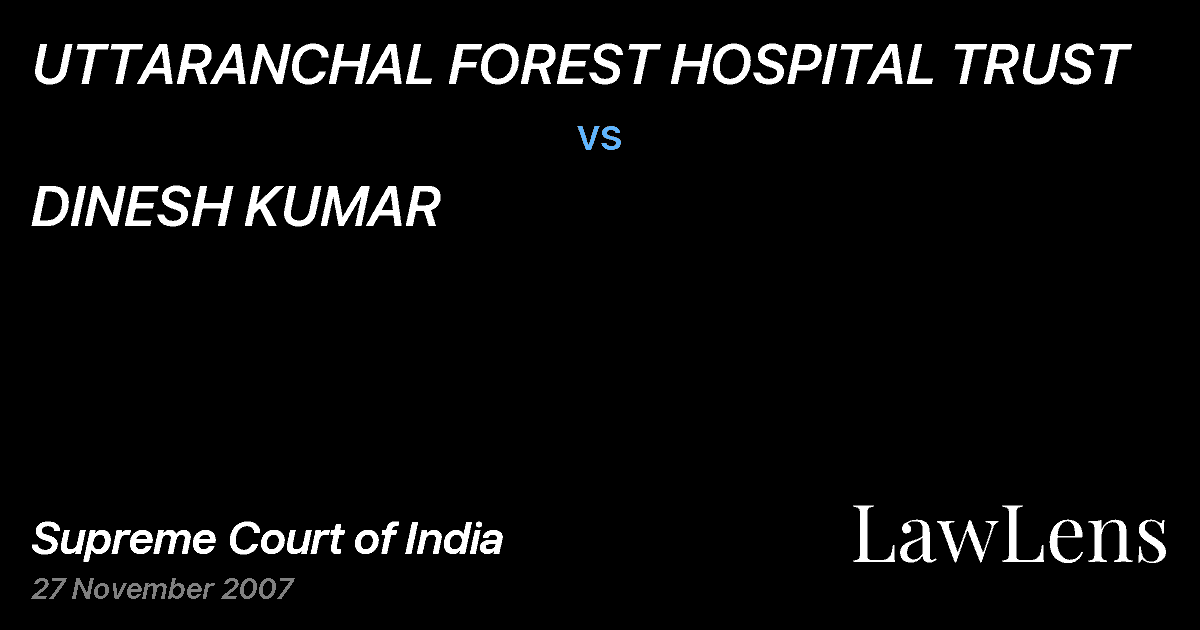 Preview image for UTTARANCHAL FOREST HOSPITAL TRUST vs. DINESH KUMAR