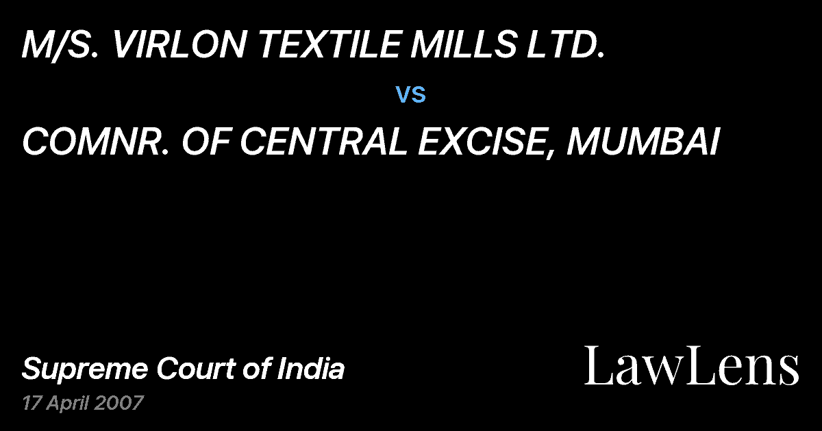 Preview image for M/S. VIRLON TEXTILE MILLS LTD. vs. COMNR. OF CENTRAL EXCISE, MUMBAI