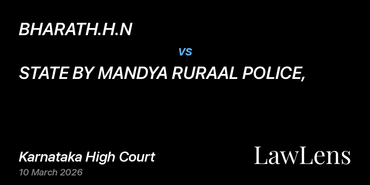 Preview image for BHARATH.H.N vs. STATE BY MANDYA RURAAL POLICE,