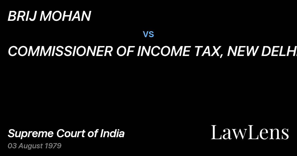 Preview image for BRIJ MOHAN vs. COMMISSIONER OF INCOME TAX, NEW DELHI