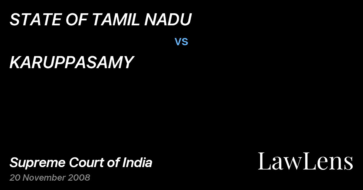 Preview image for STATE OF TAMIL NADU vs. KARUPPASAMY