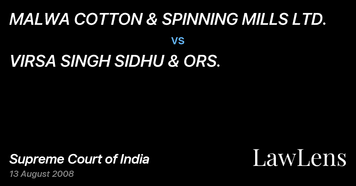 Preview image for MALWA COTTON & SPINNING MILLS LTD. vs. VIRSA SINGH SIDHU & ORS.