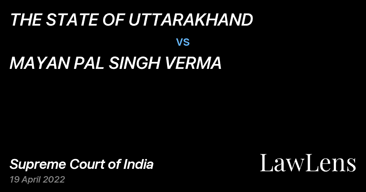 Preview image for THE STATE OF UTTARAKHAND vs. MAYAN PAL SINGH VERMA