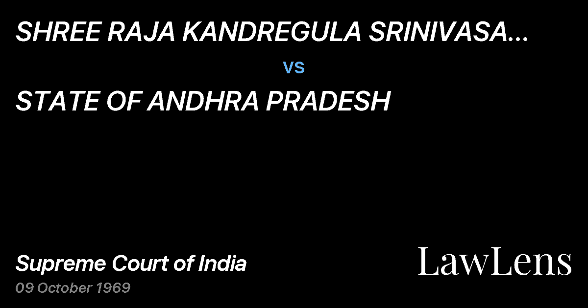 Preview image for SHREE  RAJA  KANDREGULA SRINIVASA JAGANNADHA  RAO   PANTHU vs. STATE OF ANDHRA PRADESH