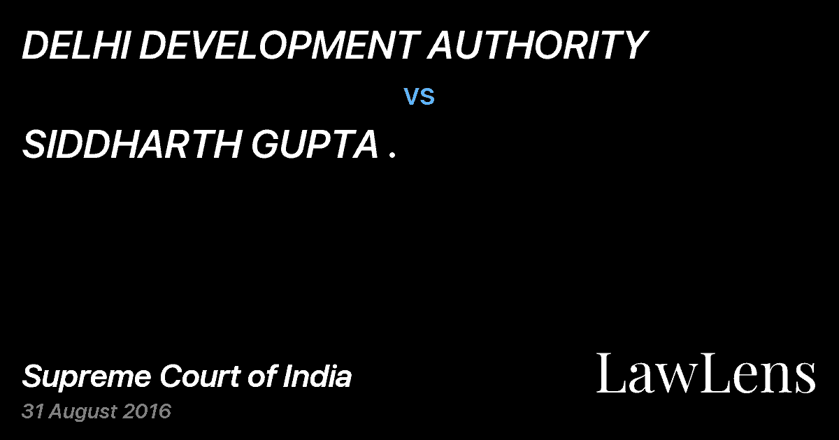 Preview image for DELHI DEVELOPMENT AUTHORITY vs. SIDDHARTH GUPTA .