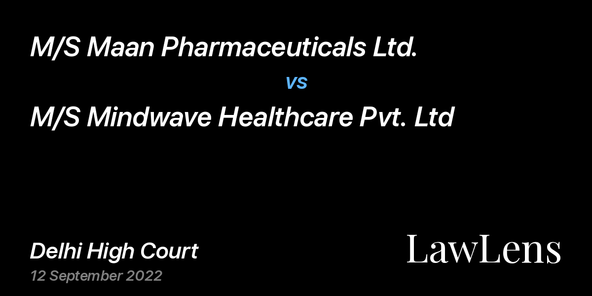 Preview image for M/S Maan Pharmaceuticals Ltd. vs. M/S Mindwave Healthcare Pvt. Ltd
