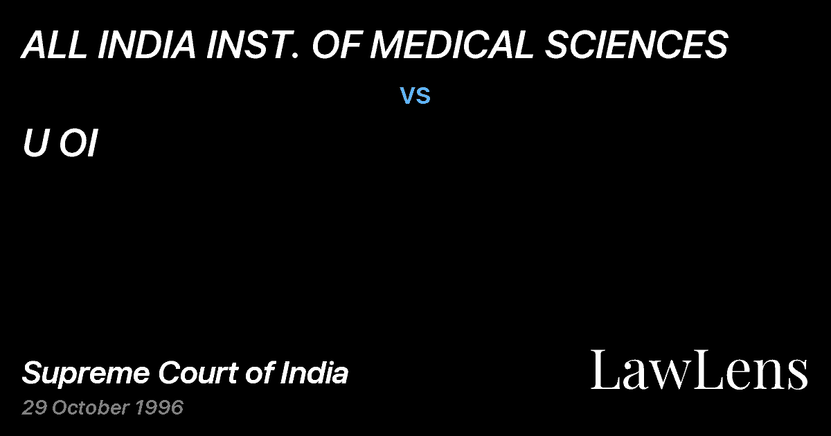 Preview image for ALL INDIA INST. OF MEDICAL SCIENCES vs. U OI