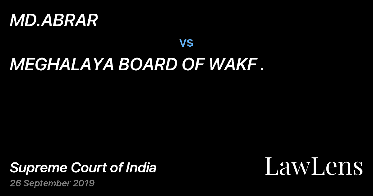 Preview image for MD.ABRAR vs. MEGHALAYA BOARD OF WAKF .