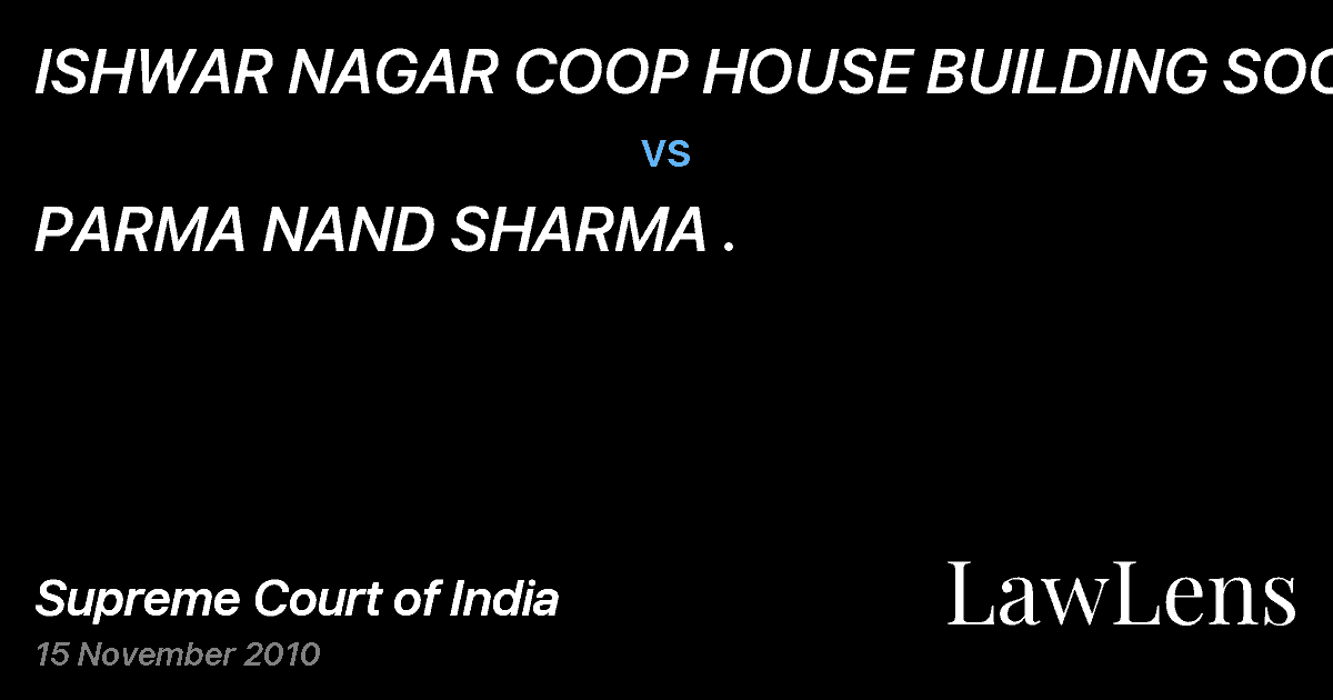 Preview image for ISHWAR NAGAR COOP HOUSE BUILDING SOCIETY vs. PARMA NAND SHARMA .