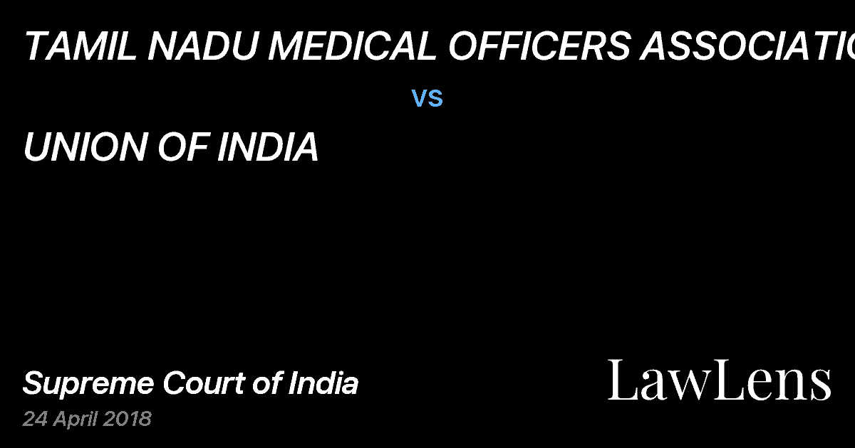 Preview image for TAMIL NADU MEDICAL OFFICERS ASSOCIATION vs. UNION OF INDIA