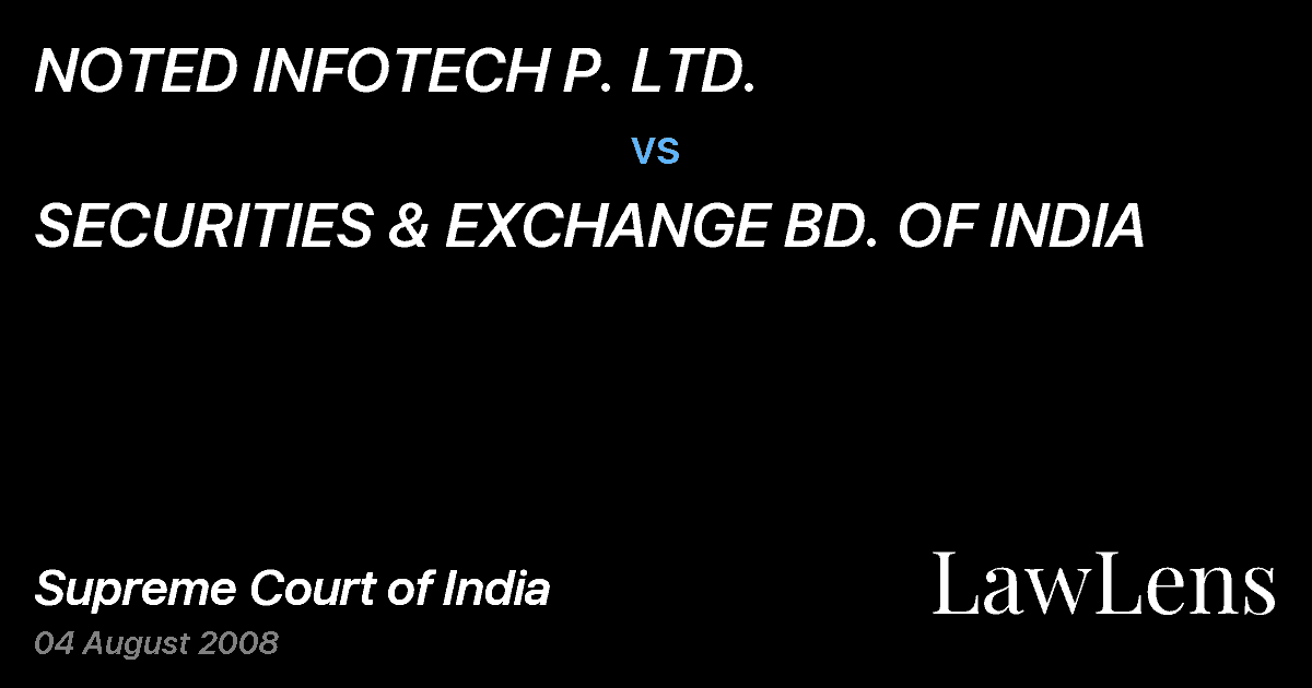Preview image for NOTED INFOTECH P. LTD. vs. SECURITIES & EXCHANGE BD. OF INDIA