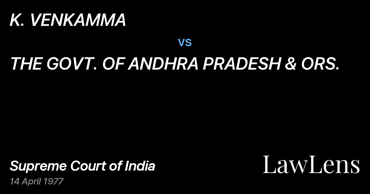 Preview image for K. VENKAMMA vs. THE GOVT. OF ANDHRA PRADESH & ORS.