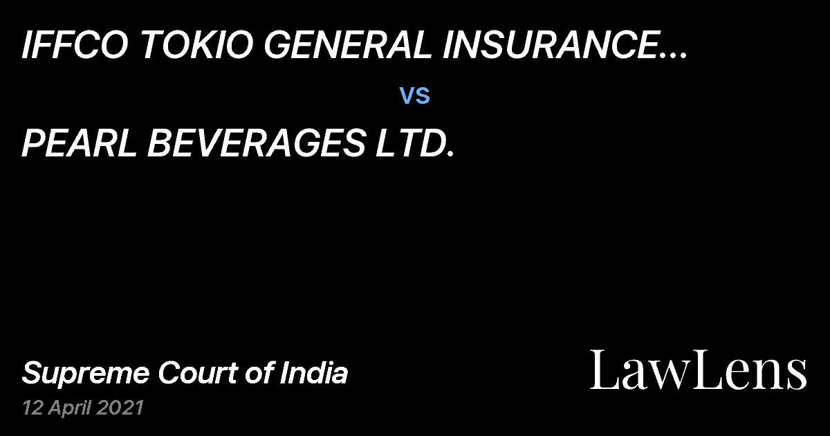 Preview image for IFFCO TOKIO GENERAL INSURANCE COMPANY LTD. vs. PEARL BEVERAGES LTD.