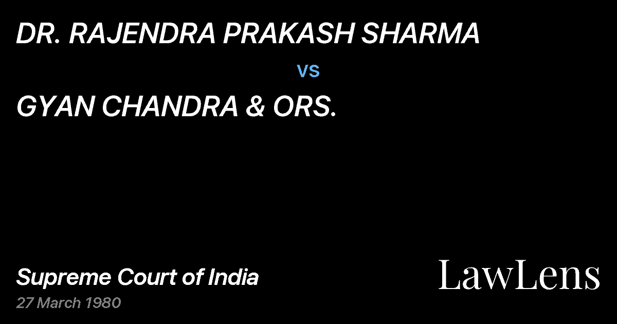 Preview image for DR. RAJENDRA PRAKASH SHARMA vs. GYAN CHANDRA & ORS.