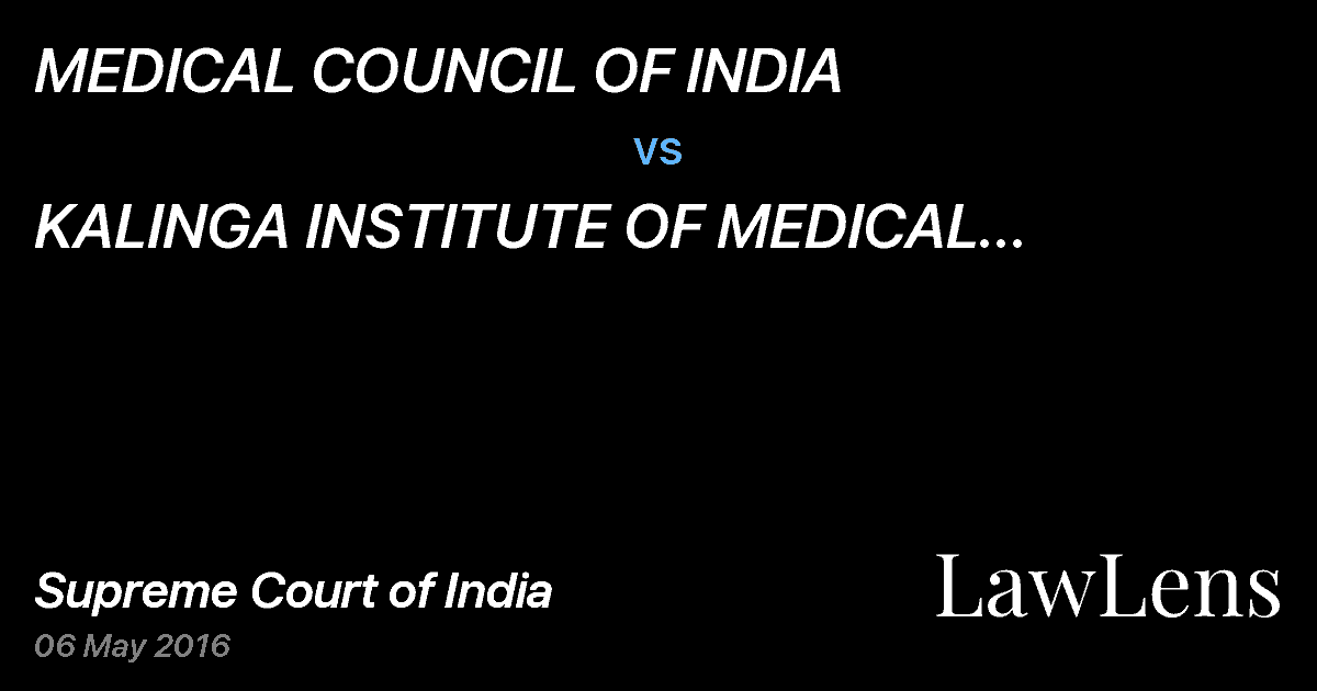 Preview image for MEDICAL COUNCIL OF INDIA vs. KALINGA INSTITUTE OF MEDICAL SCIENCES (KIMS) .