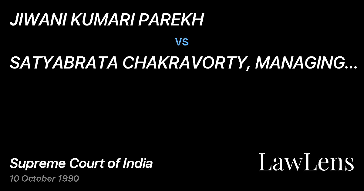 Preview image for JIWANI KUMARI PAREKH vs. SATYABRATA CHAKRAVORTY, MANAGING DIRECTORAND CHIEF EXECUTIV