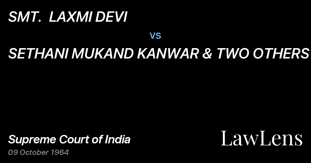 Preview image for SMT.  LAXMI DEVI vs. SETHANI MUKAND KANWAR & TWO OTHERS