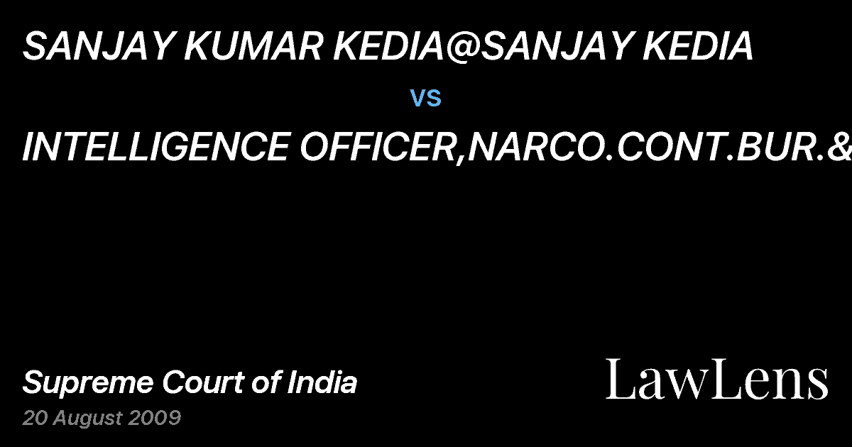 Preview image for SANJAY KUMAR KEDIA@SANJAY KEDIA vs. INTELLIGENCE OFFICER,NARCO.CONT.BUR.&ANR