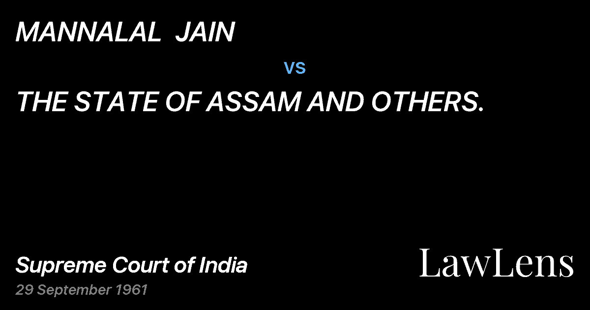 Preview image for MANNALAL  JAIN vs. THE STATE OF ASSAM AND OTHERS.