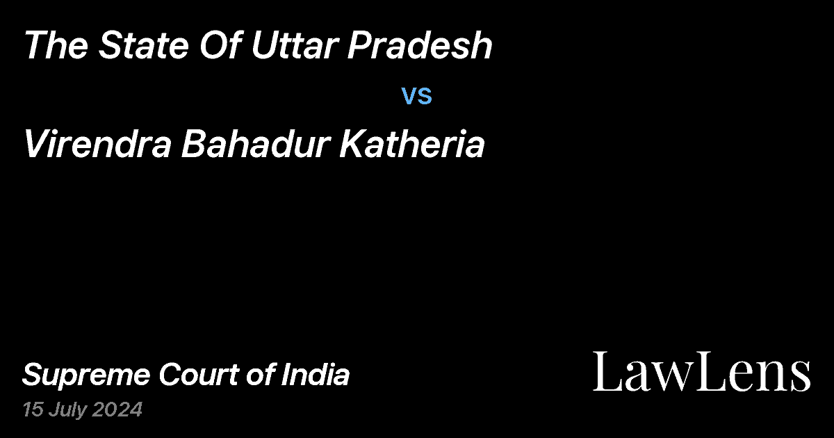 Preview image for The State Of Uttar Pradesh vs. Virendra Bahadur Katheria