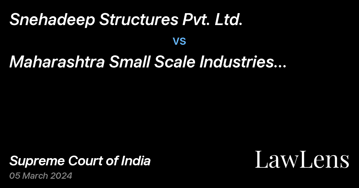 Preview image for Snehadeep Structures Pvt. Ltd. vs. Maharashtra Small Scale Industries Development Corporation Ltd.