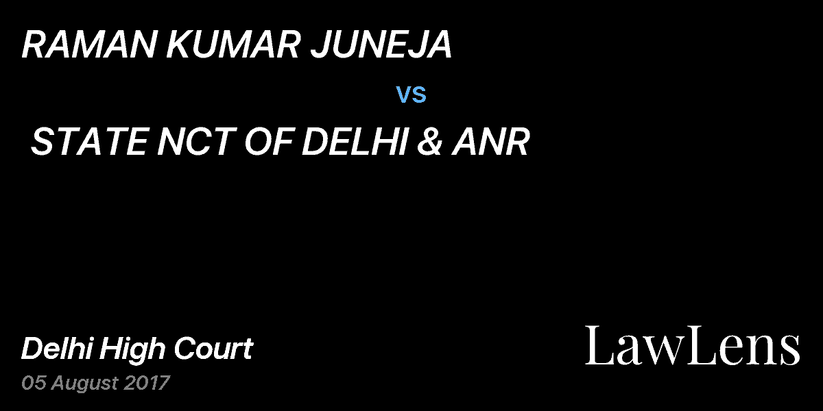 Preview image for RAMAN KUMAR JUNEJA  vs.  STATE NCT OF DELHI & ANR