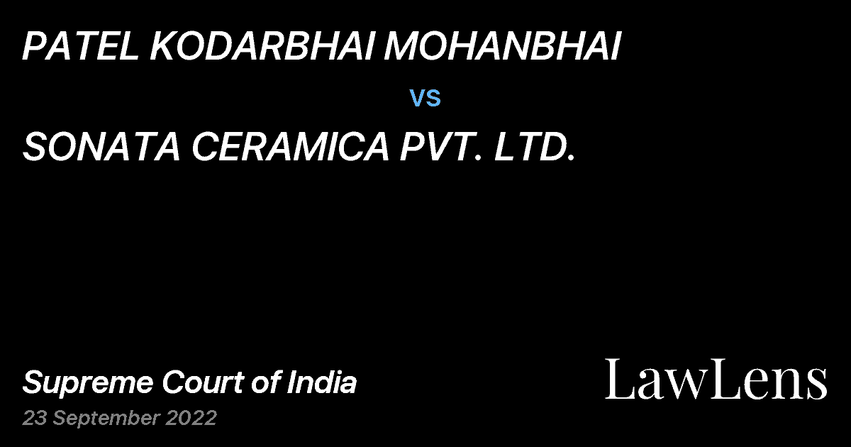 Preview image for PATEL KODARBHAI MOHANBHAI vs. SONATA CERAMICA PVT. LTD.