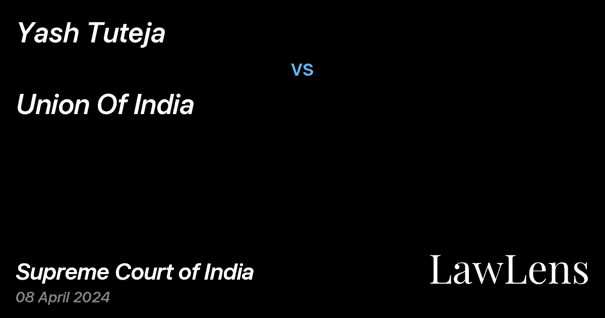 Preview image for Yash Tuteja vs. Union Of India