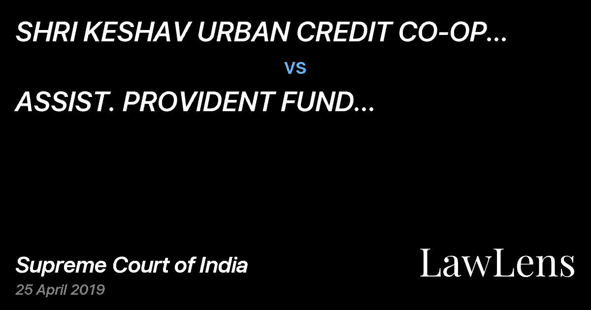 Preview image for SHRI KESHAV URBAN CREDIT CO-OP SOCIETY LTD. SHEGAON, BULDHANA  vs.  ASSIST. PROVIDENT FUND COMMISSIONER, AKOLA