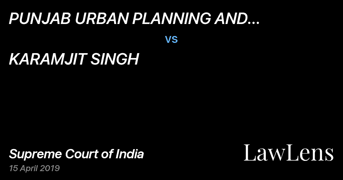 Preview image for PUNJAB URBAN PLANNING AND DEVELOPMENT AUTHORITY vs. KARAMJIT SINGH