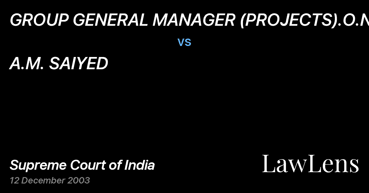 Preview image for GROUP GENERAL MANAGER (PROJECTS).O.N.G.C vs. A.M. SAIYED