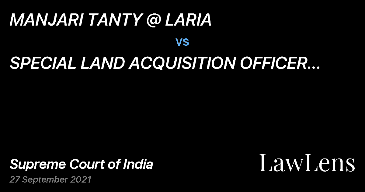 Preview image for MANJARI TANTY @ LARIA vs. SPECIAL LAND ACQUISITION OFFICER AND SUB COLLECTOR