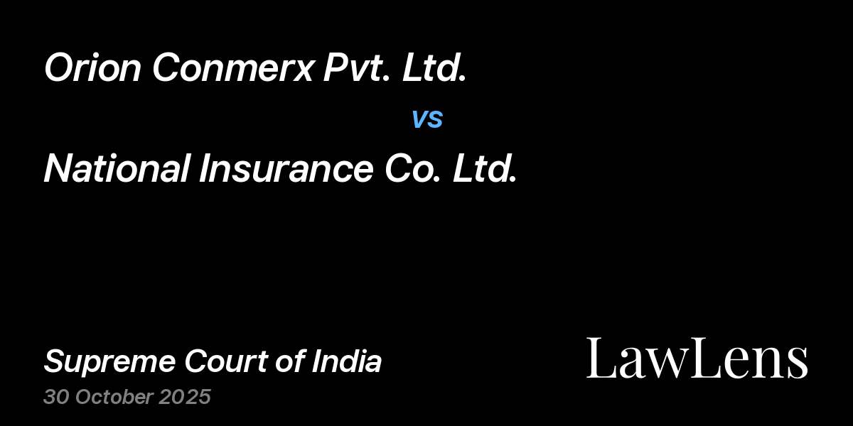 Preview image for Orion Conmerx Pvt. Ltd. vs. National Insurance Co. Ltd.