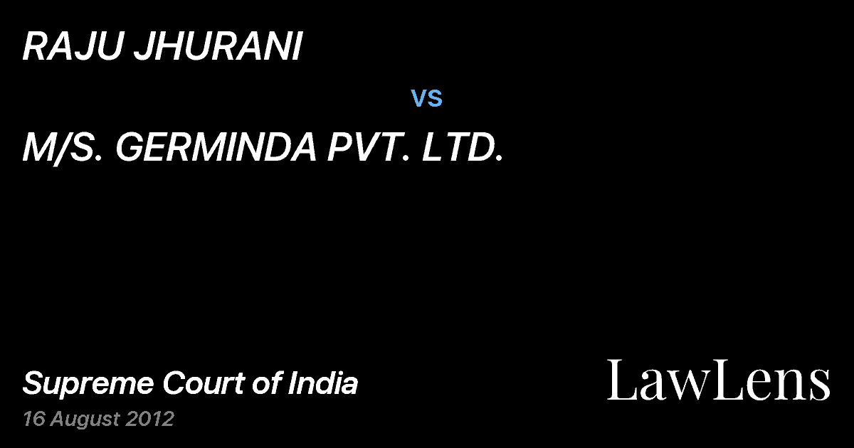 Preview image for RAJU JHURANI vs. M/S. GERMINDA PVT. LTD.