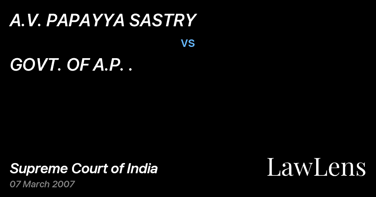Preview image for A.V. PAPAYYA SASTRY vs. GOVT. OF A.P. .