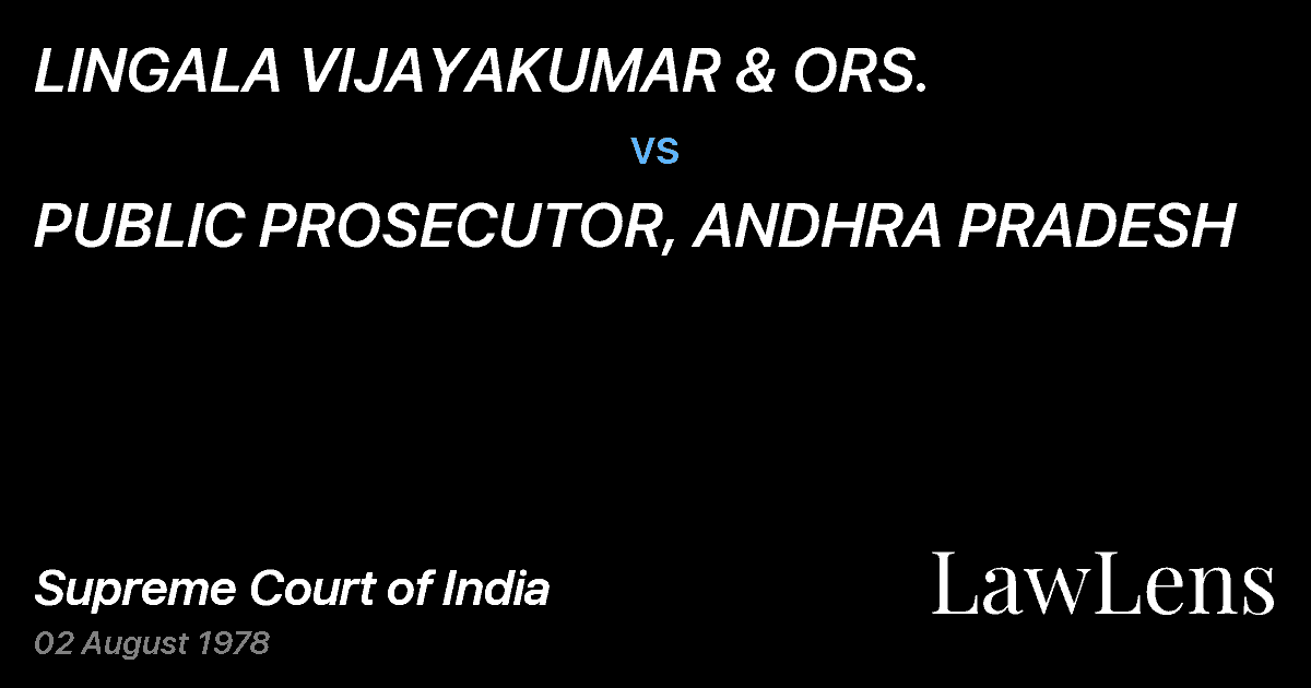 Preview image for LINGALA VIJAYAKUMAR & ORS. vs. PUBLIC PROSECUTOR, ANDHRA PRADESH