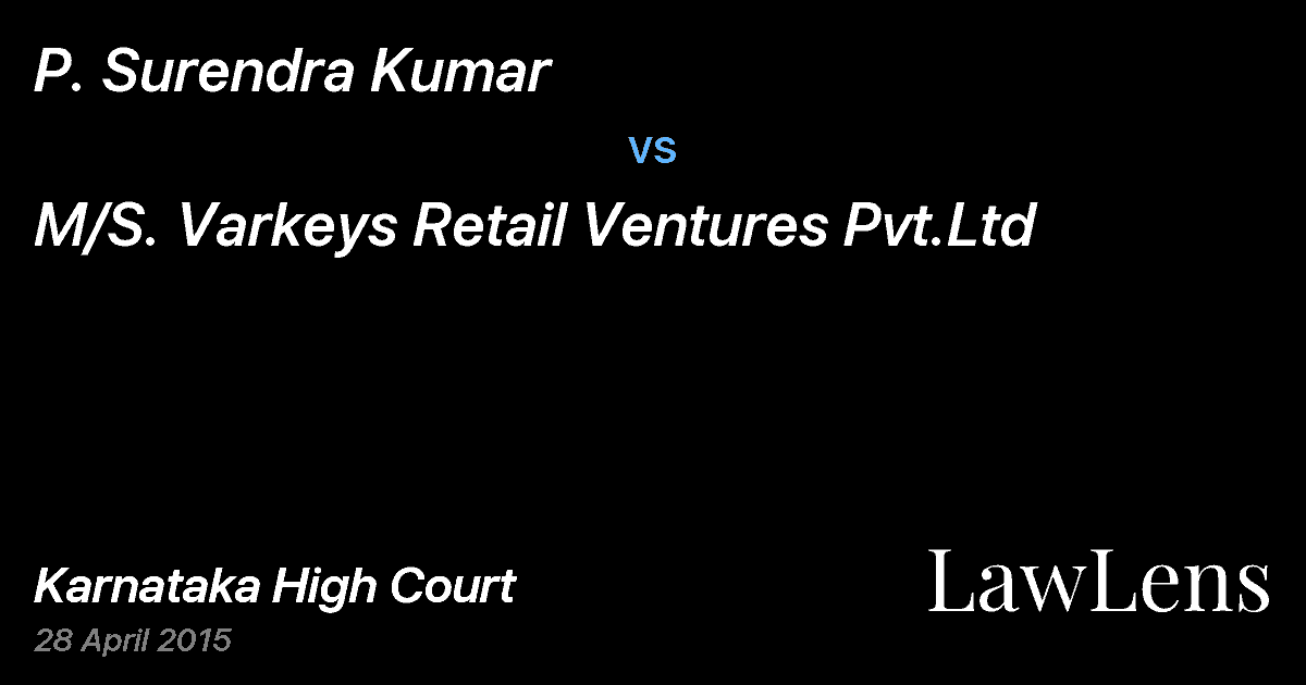 Preview image for P. Surendra Kumar vs. M/S. Varkeys Retail Ventures Pvt.Ltd