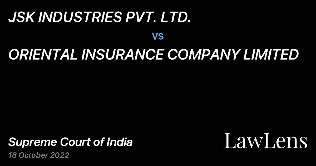 Preview image for JSK INDUSTRIES PVT. LTD. vs. ORIENTAL INSURANCE COMPANY LIMITED