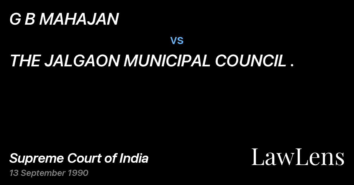 Preview image for G B MAHAJAN vs. THE JALGAON MUNICIPAL COUNCIL .
