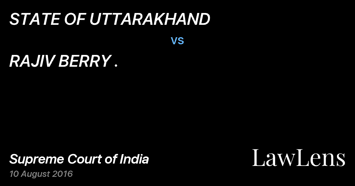Preview image for STATE OF UTTARAKHAND vs. RAJIV BERRY .