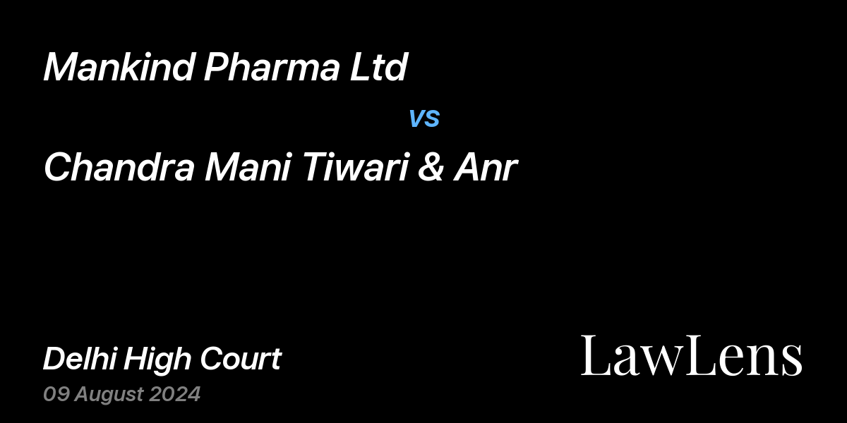 Preview image for Mankind Pharma Ltd vs. Chandra Mani Tiwari & Anr