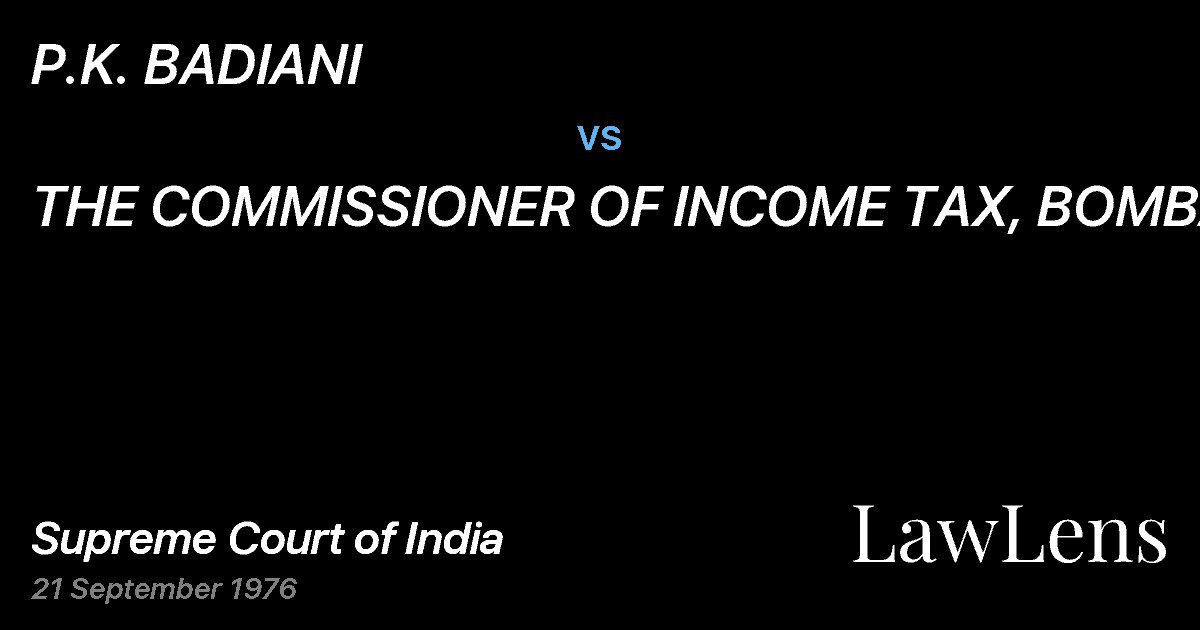 Preview image for P.K. BADIANI vs. THE COMMISSIONER OF INCOME TAX, BOMBAY
