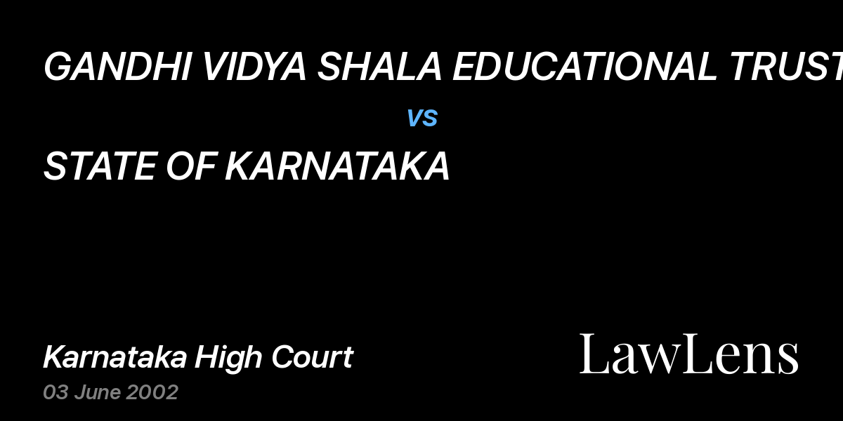 Preview image for GANDHI VIDYA SHALA EDUCATIONAL TRUST AND GANDHI vs. STATE OF KARNATAKA