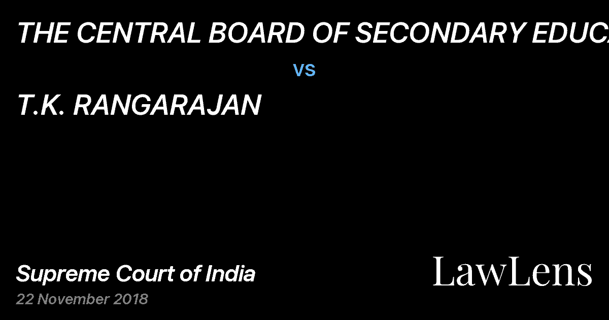 Preview image for THE CENTRAL BOARD OF SECONDARY EDUCATION vs. T.K. RANGARAJAN